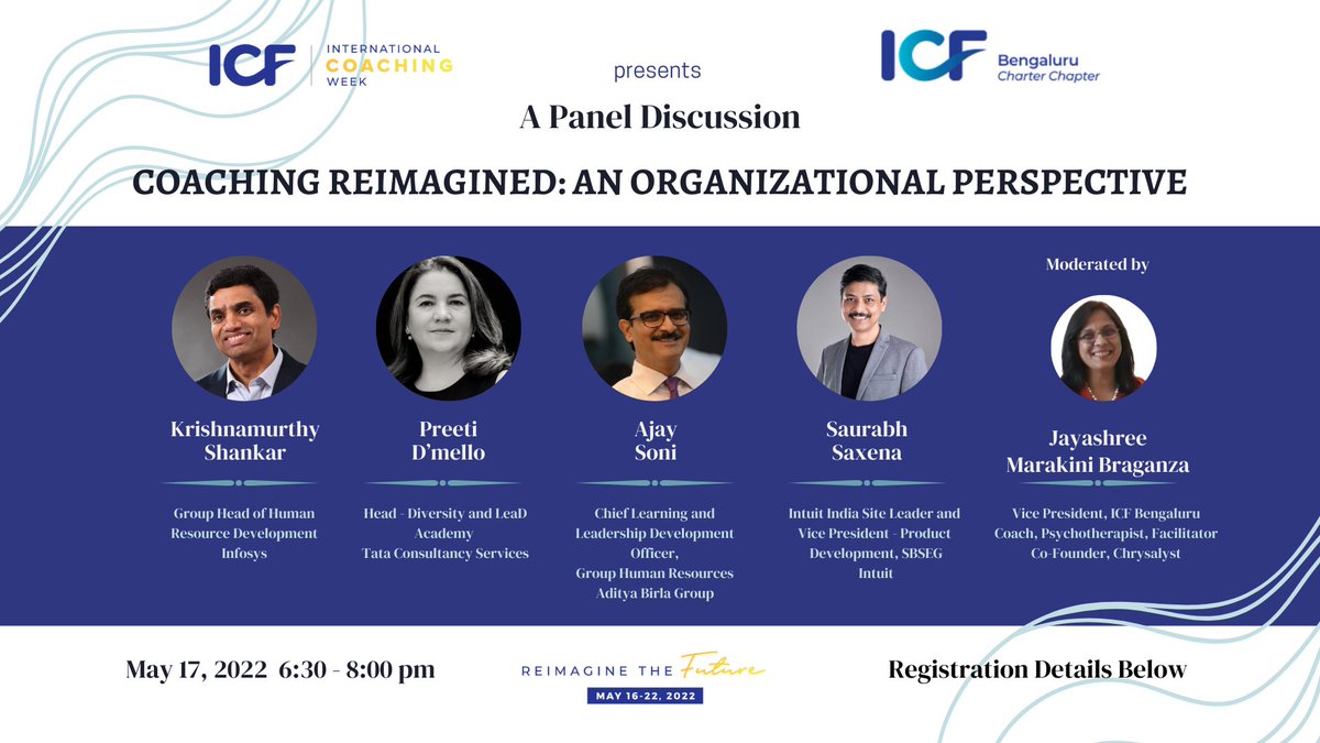 ICFBengaluru's tweet photo. ICF Bengaluru Charter Chapter brings to you, ‘Coaching Reimagined: An Organizational Perspective’ on May 17th, 2022 at 6.30 pm

Registration Link:  https://t.co/Civf4vvN9A https://t.co/C5TFzz2Jn3