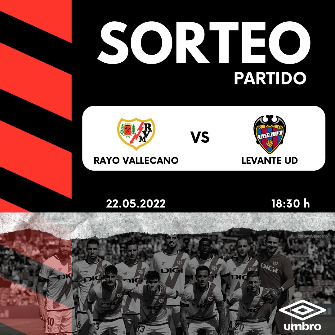 🚨𝐒𝐎𝐑𝐓𝐄𝐎🚨

Consigue 2 entradas para el partidazo ​​⚽️  <a href="/RayoVallecano/">Rayo Vallecano</a> vs <a href="/LevanteUD/">Levante UD</a> ⚽️ 

Para participar:
👉🏼 Retuitea este tweet
👉🏼 Sigue a <a href="/UmbroIberia/">Umbro España & Portugal</a> 

Cierre del sorteo el 18 de mayo a las 12:00 h❗️

#Umbro #VamosRayo