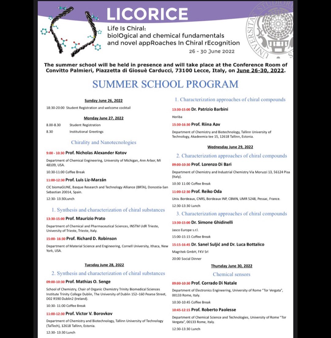 Chem2unisal's tweet photo. •SUMMER SCHOOL LICORICE 2022 PROGRAM•

🤚🏻•Life Is Chiral•✋🏻
June 26th - 30th, 2022. 

📍Conference Room of Convitto Palmieri, Lecce

University of Salento

Link: https://t.co/DKj8YuzrZk

#INITIOproject #summerschool #chiral #chirality #international #postdoc #phdstudent https://t.co/OYYr6nSkwS