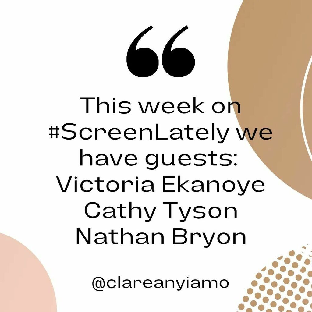 clareanyiamo's tweet photo. 🔶This week on #ScreenLately we have guests: @victoriaekanoye 
@cathytyson1
@nathanbryon 
@screenlately

.
.
.
.
.
.

#ukfilm #film #filmmaking #indiefilm #featurefilm #shortfilm #britishfilm #filmproduction #director #filmmaker #ukfilmmakers #filming… https://t.co/p1F8DQDmye https://t.co/gdPAgTucFO