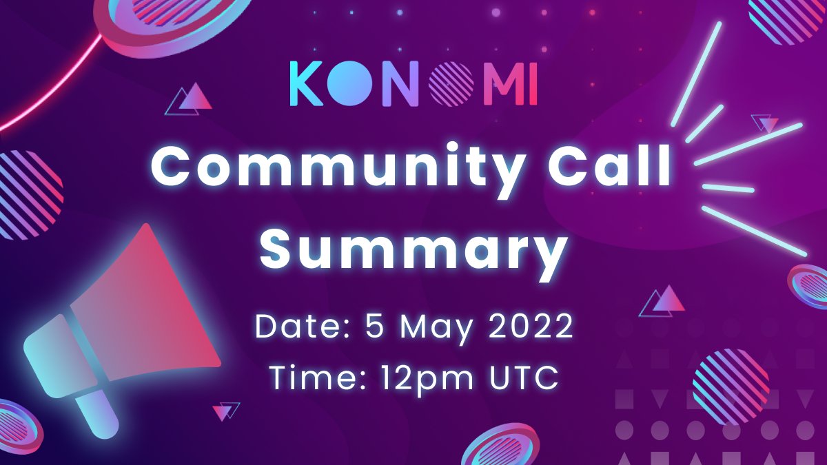 KonomiNetwork's tweet photo. Here are the links to our Community call recap ⬇️
https://t.co/BQBSihwIiv

https://t.co/Cp4nty9qkD https://t.co/qyn5wxB0gJ