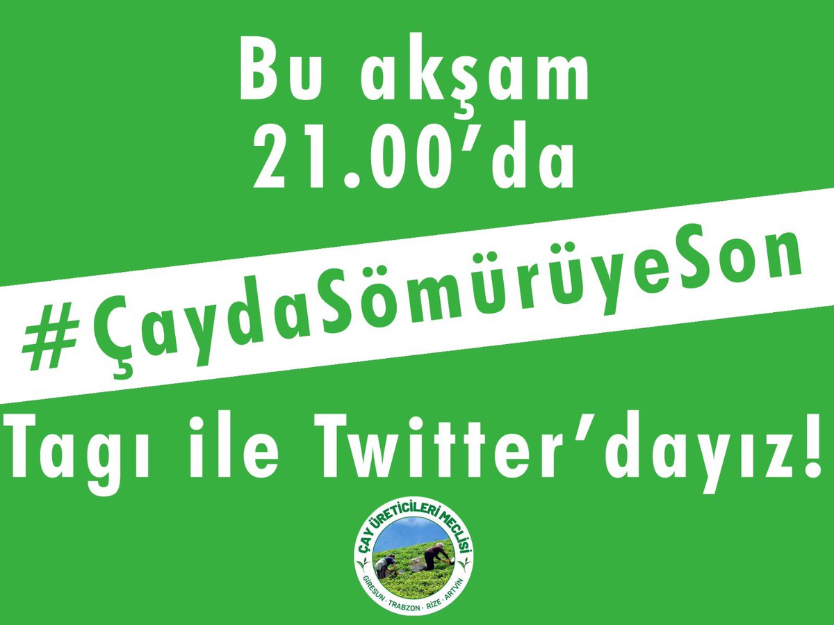 Çay üreticileri emeği ve  alınteri için direniyor.

Üreticiler olarak bu akşam saat 21’00’da #ÇaydaSömürüyeSon tagı ile Twitter’da olacağız.