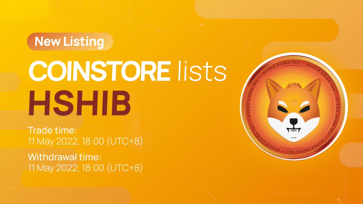 CoinstoreExc's tweet photo. 🚀New Listing🚀

#Coinstore is listing $HSHIB @HShibtoken
 
📅 Trade time: 11 MAY 2022, 18:00 (UTC+8)

📅Withdrawl time:11 MAY 2022, 18:00 (UTC+8)

🌐https://t.co/3GIoIsRVyT 
💬https://t.co/nVLL19PqNe

#crypto #exchanges  #BOUNTIE https://t.co/tNrYciTzKV