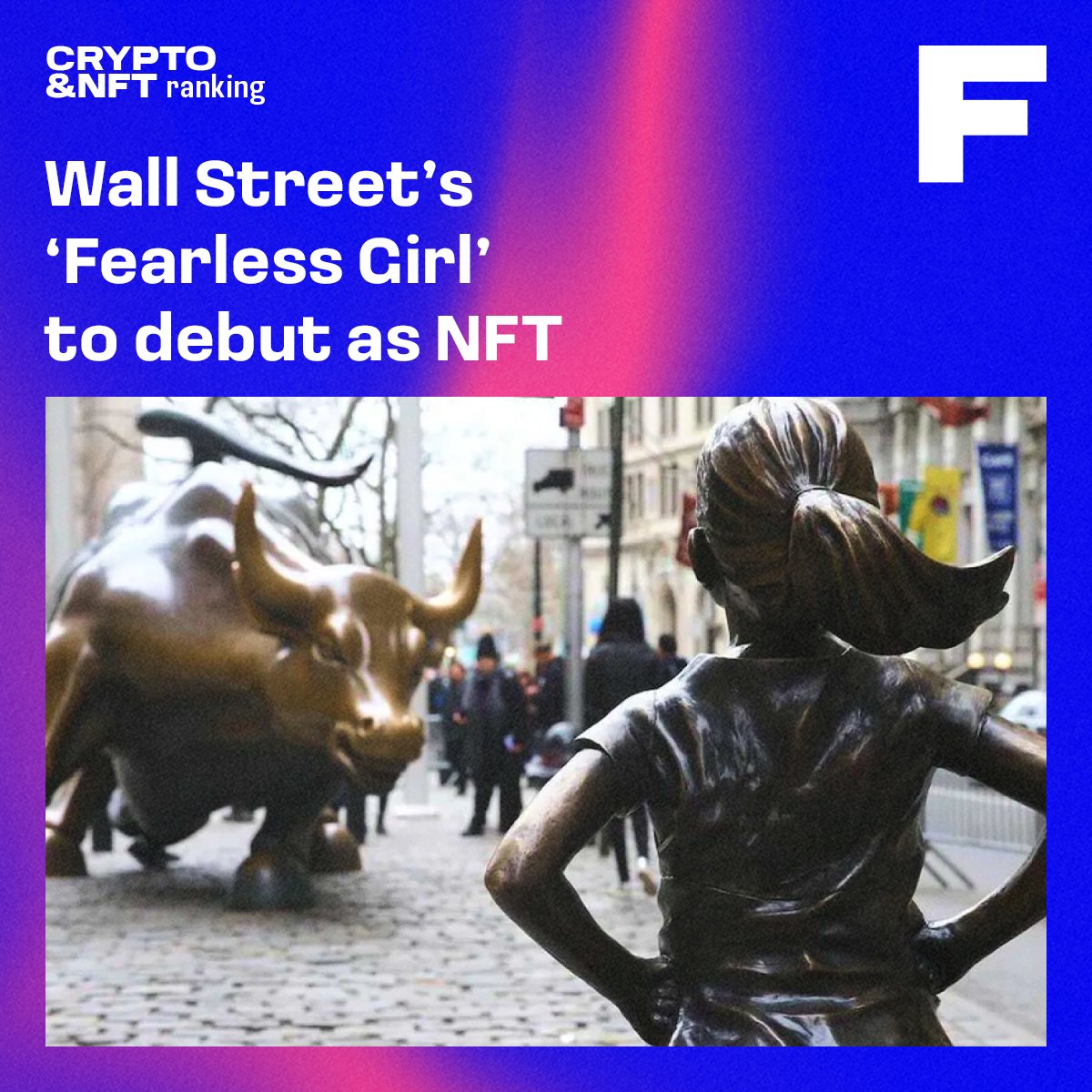 ranking_crypto's tweet photo. Kristen Visbal, creator of the iconic Fearless Girl bronze statue in the Wall Street section of New York City, on May 9 announced the launch of NFT collection marking the first virtual rendering of the sculpture, a work symbolizing gender equality, with the first drop on May 10. https://t.co/QfbJ7zb0ks