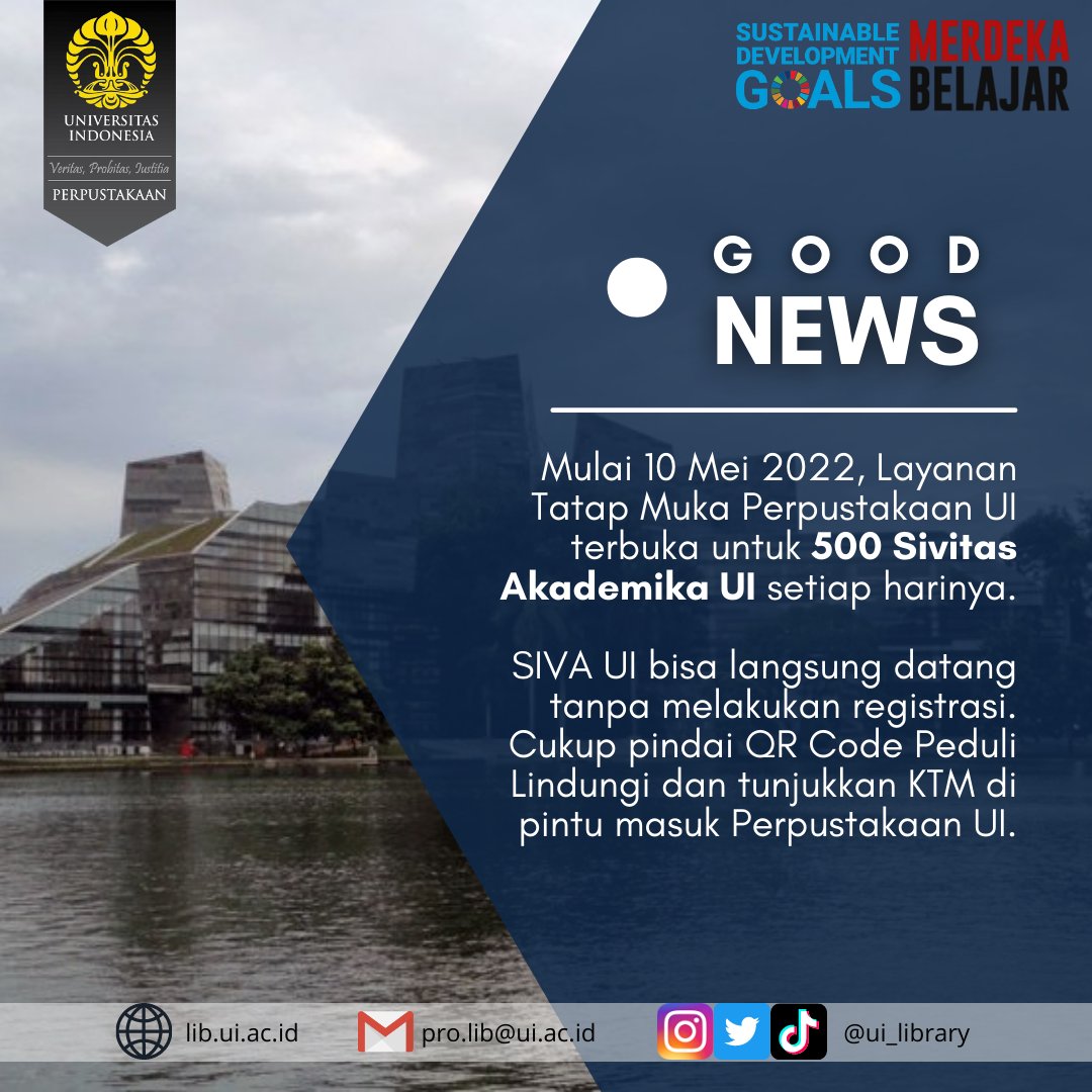 UI_library's tweet photo. Halo Libtizen!

Mulai 10 Mei 2022, Layanan Tatap Muka Perpustakaan UI terbuka untuk 500 SIVA UI setiap harinya.

SIVA UI bisa langsung datang tanpa melakukan registrasi. Cukup pindai QR Code Peduli Lindungi &amp; tunjukkan KTM di pintu masuk Perpustakaan UI.

#uilibinfo
#uilibupdate https://t.co/VQS5nTdxnH