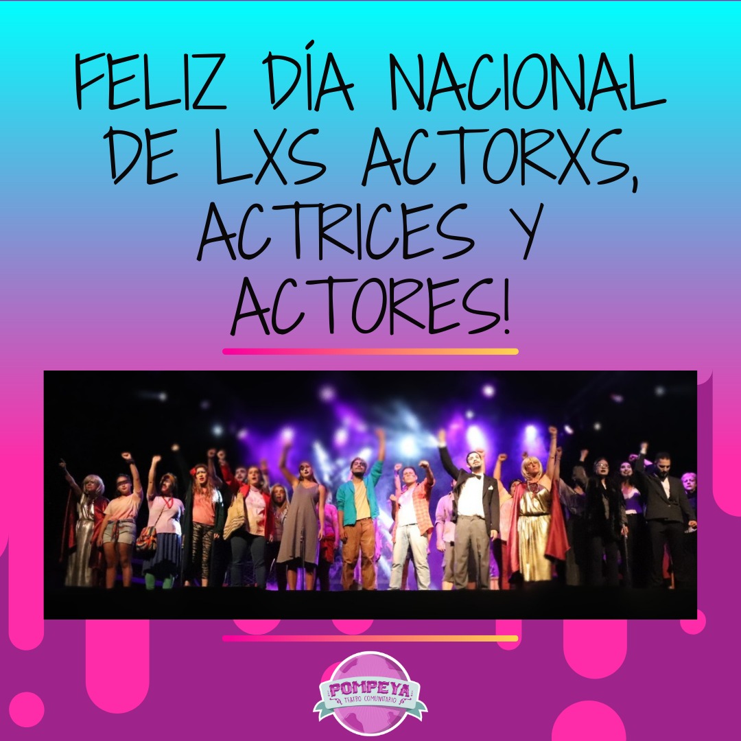 tcpompeya's tweet photo. Feliz día a todxs!!!🎭 https://t.co/UAojKtUOql