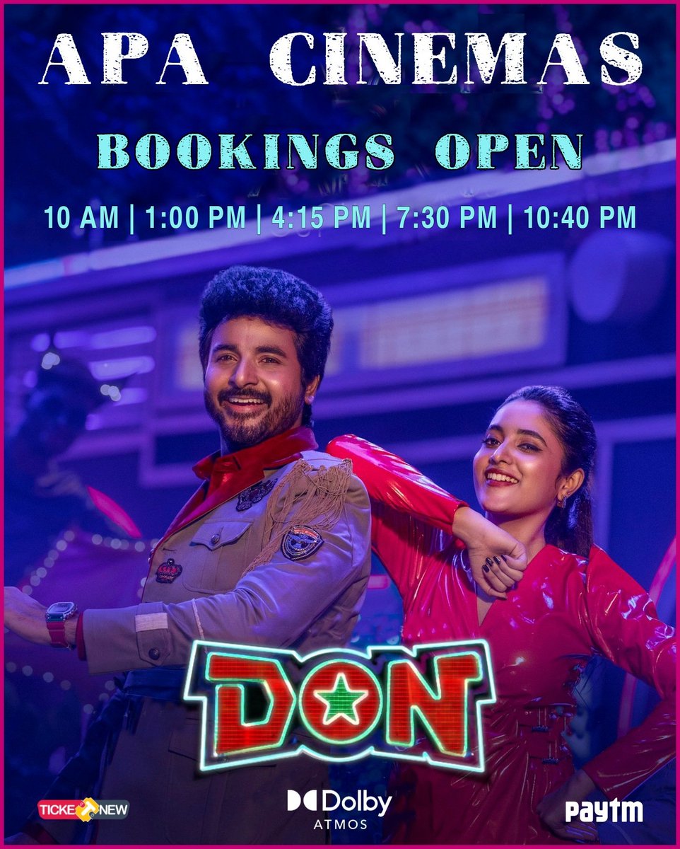 APA_Cinemas_KKD's tweet photo. #DON from this Friday sheduled for #5Shows.. Grab your tickets now!!
#DolbyAtmos64Channel #7WaySoundSystem
#ShowTimings 10 AM | 1:00 PM | 4:15 PM | 7:30 PM | 10:40 PM
@Siva_Kartikeyan @iam_SJSuryah @priyankaamohan @RedGiantMovies_ @siddhu_viva @DolbyIn #APACinemas https://t.co/VaOfqh0AlH