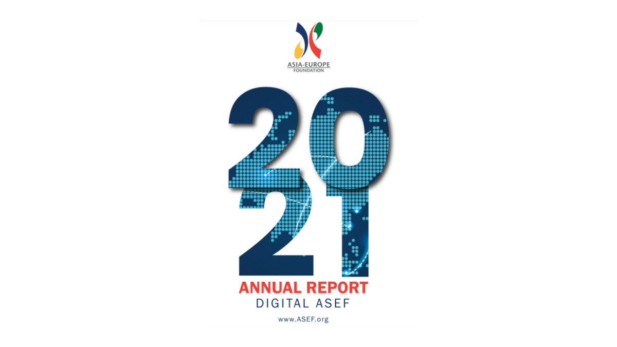 aseforg's tweet photo. It’s out! Read ASEF’s Annual Report 2021 “Digital ASEF”! Explore the dialogues, networks and exchanges facilitated across our 7 thematic areas.
Click the link to read it 👉 https://t.co/phzODOY1vN
#DiversityCreates #Connection #Digital #AnnualReport #2021 #results #growth https://t.co/CykvehgTAn