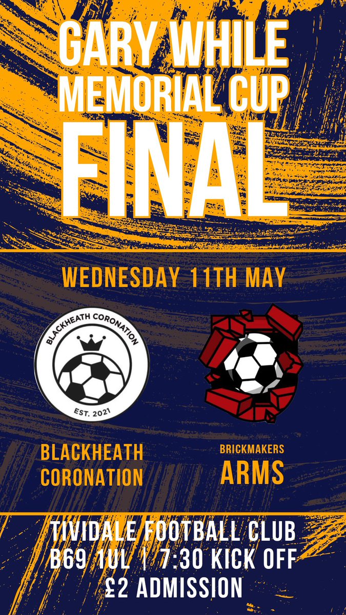 BlackheathC_FC's tweet photo. 📣GARY WHILE MEMORIAL FINAL📣

Tomorrow we face Brickmakers Arms in the final of the cup. Come down and show your support for the boys.

⏰ 7:30 ko
📍Tividale Football Club
💰£2 admission 

‘Blackheath FC from the Black Country…🎶’ https://t.co/JVGrD6mmE1