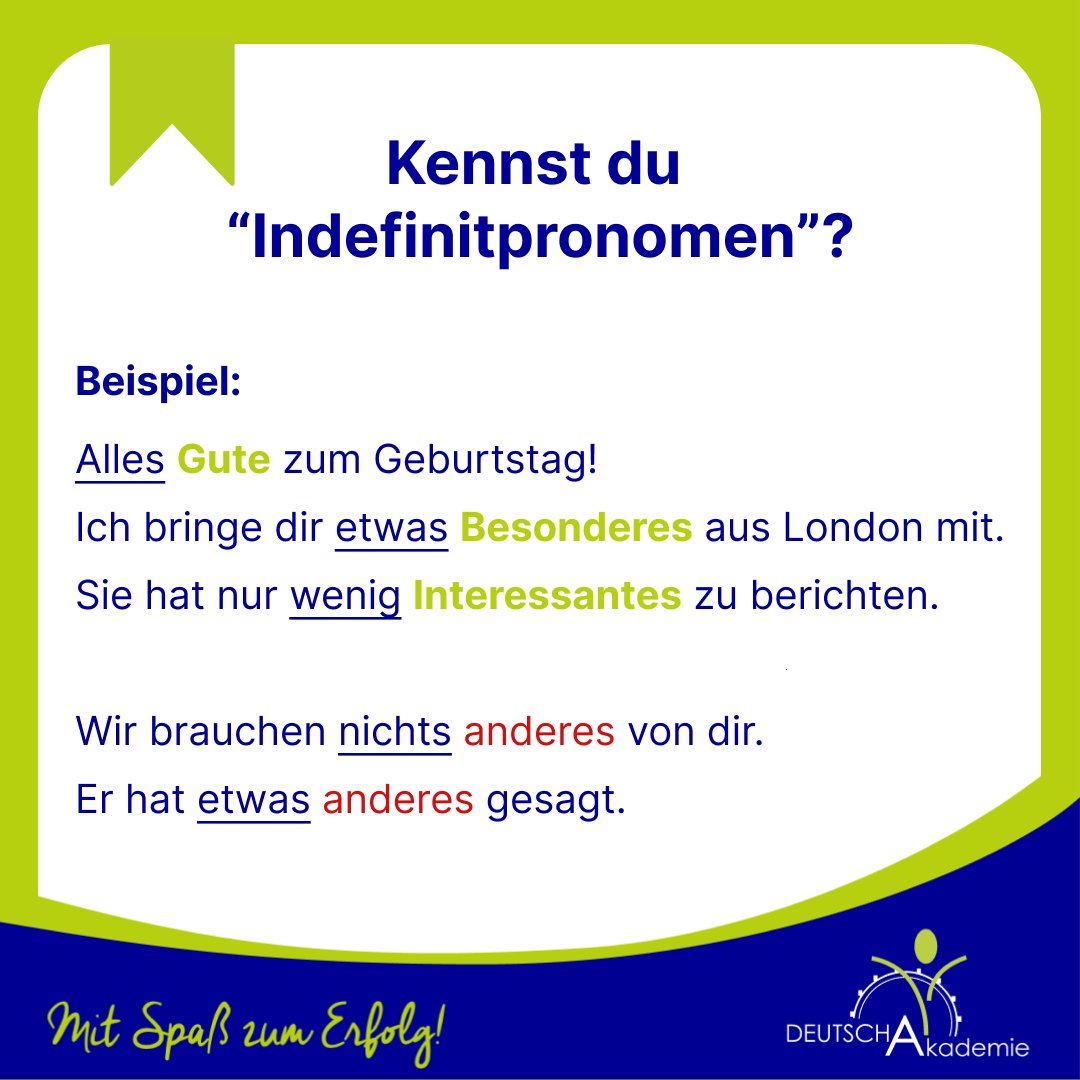 deutschakademie's tweet photo. Kennst du “Indefinitpronomen”?
Die Wörter "alles, etwas, nichts, viel, wenig" sind Indefinitpronomen. Sie bezeichnen unbestimmte Mengen. 🤓📚
❗️Nach "alles, etwas, nichts, viel, wenig" schreibt man Nomen GROß! ❗️
❤Jetzt seid ihr dran!❤
#deutsch #german #grammatik #lerngerman https://t.co/dyhgub8d5J