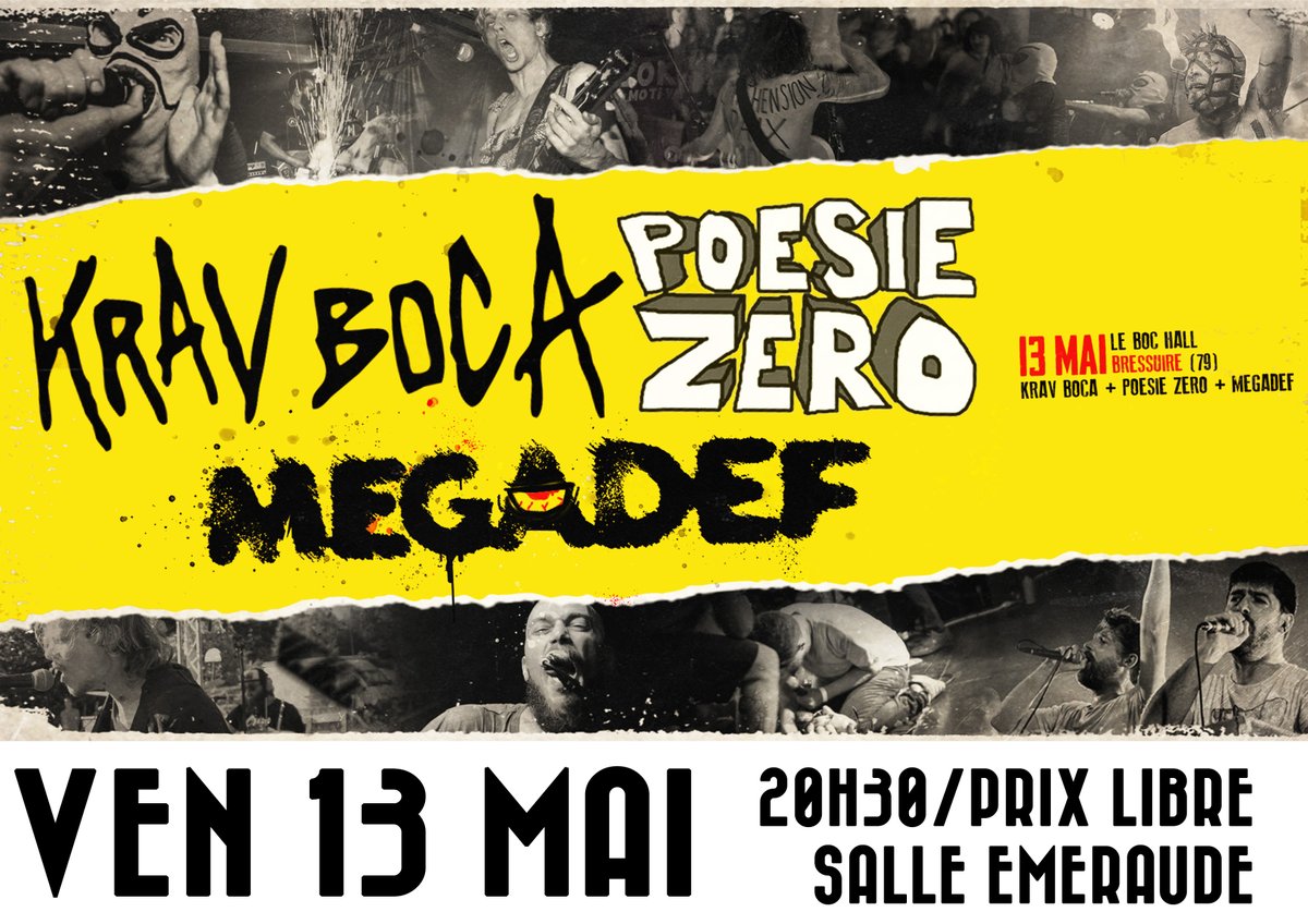 AssoBocHall's tweet photo. A vendredi !!!! #kravboca #poesiezero #megadef #salleemeraude #bochall #bressuire #concert https://t.co/kAYoisWEnH