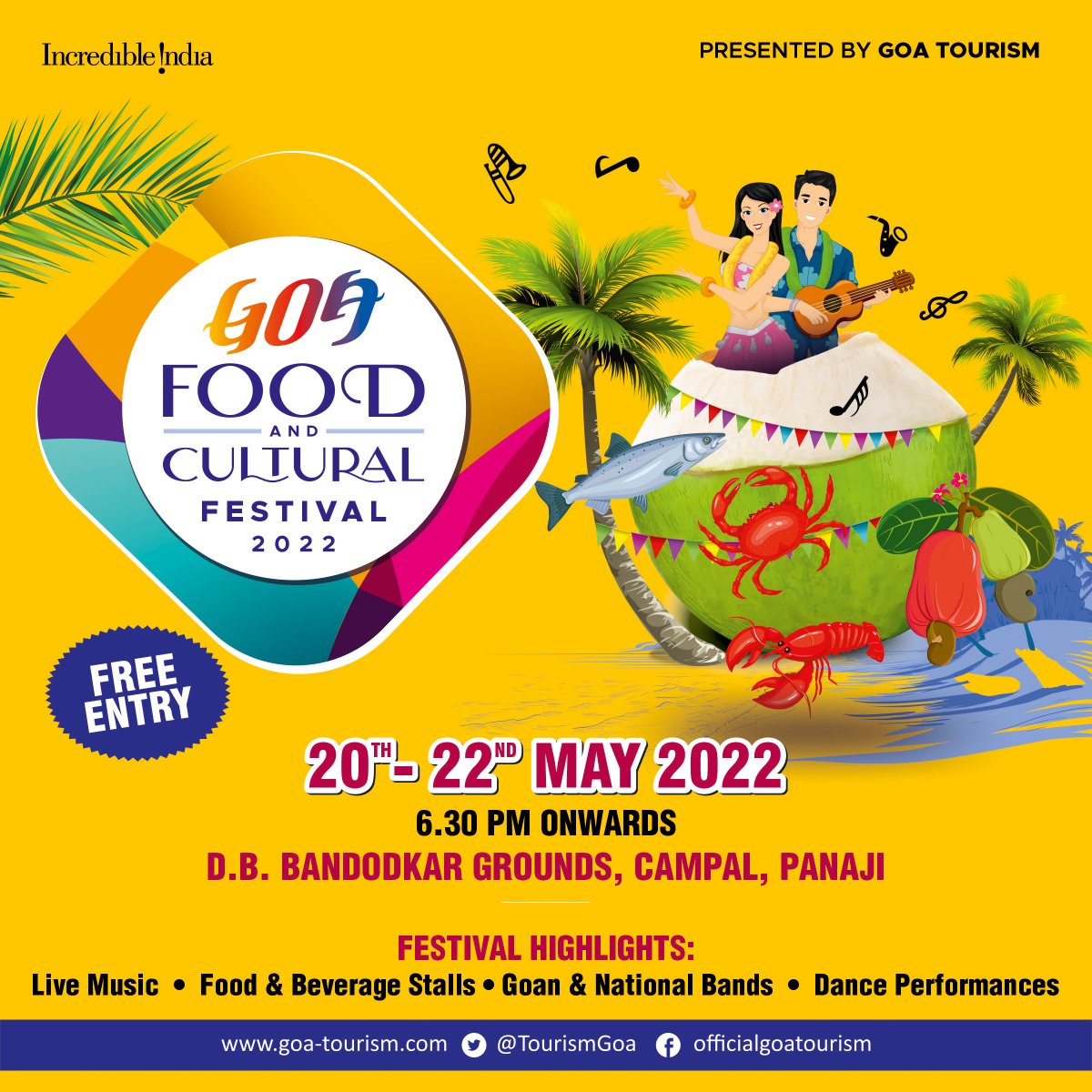 TourismGoa's tweet photo. Brace yourselves for some lit summer nights. Goa Tourism brings you 3 days of Fun, Food, and Frolic only at the Goa Food and Cultural Festival 2022. Block your dates: 20th - 22nd May 2022. #GoaFoodandculturalFestival2022 #GTDC #GoaTourism #IncredibleGoa #Goa #WowGoa #Goadiaries https://t.co/0qTn8IpSoj