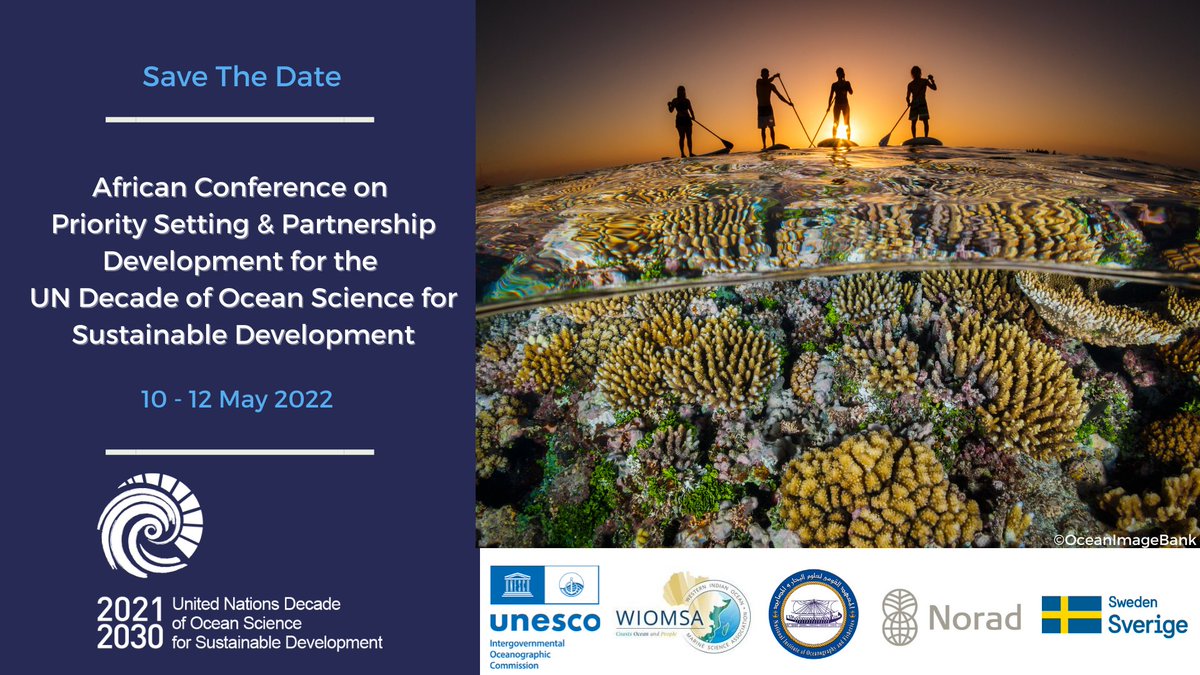 UnescoEast's tweet photo. #HappeningNow
10-12 May 2022
Join us for three-day Hybrid high level African Conference on Priority Setting & Partnership Development for the #OceanDecade #DecadeAction
๐ดhttps://t.co/uwkndCV4UG https://t.co/OjCKItA3Dl