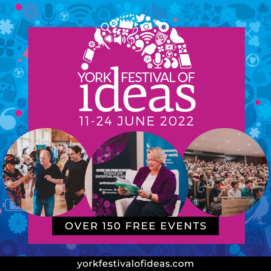 The York Festival of Ideas programme for 2022 is now LIVE! With over 150 FREE events to choose from there's something for everyone.  

Book your tickets NOW at yorkfestivalofideas.com

#YorkIdeas