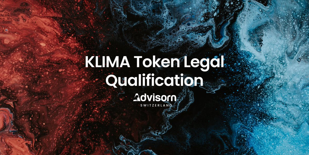 KlimaDAO's tweet photo. KlimaDAO’s legal team worked with @Advisorn_io to provide a legal opinion regarding the qualification of the $KLIMA token.

The assessment concluded that KLIMA tokens do not qualify as securities under Swiss financial market laws.

Read more: https://t.co/g85SAvyEf6 https://t.co/fIfohhrqdO
