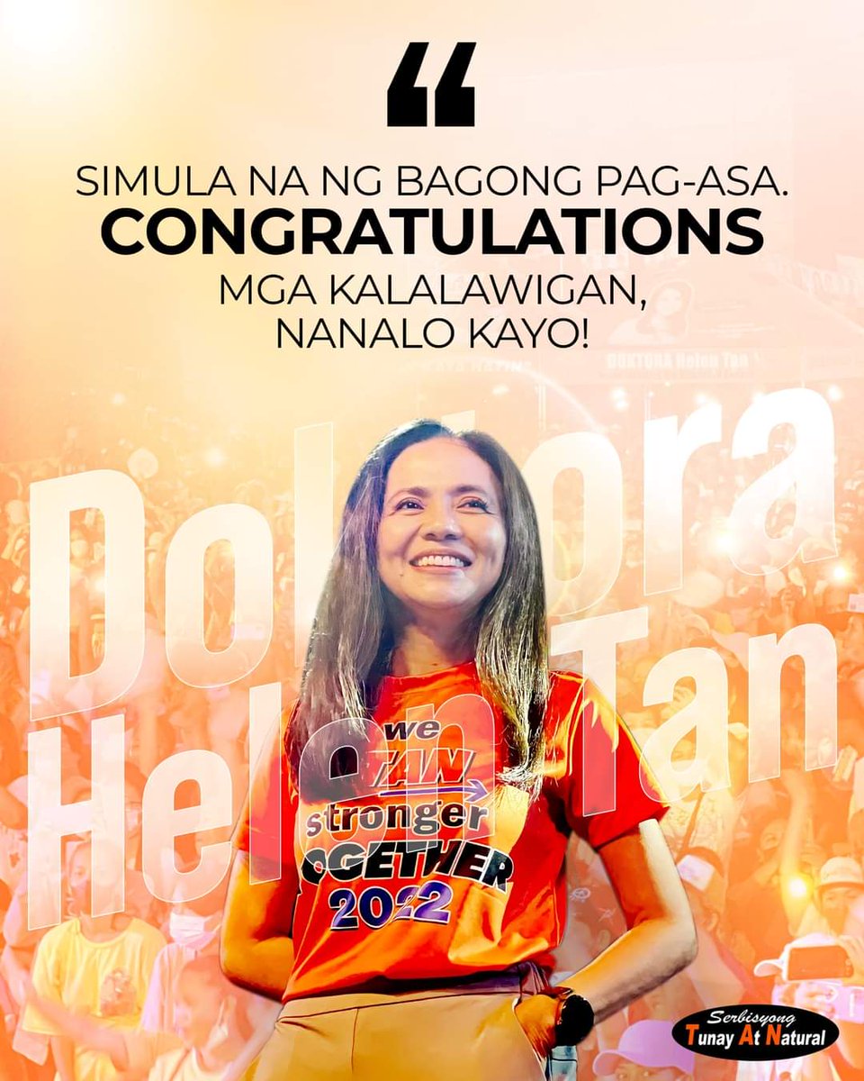 DoktoraHelenTan's tweet photo. "Hindi ito ang aking pagwawagi. Ito ay tagumpay ng sambayanang Quezonian! Pagbati sa lahat, sama-sama tayo sa panibagong pag-asa!"
#SerbisyongTunayAtNatural
#TheGovDoctor
#WeSTANStrongerTogether https://t.co/6lIDqkRRR6