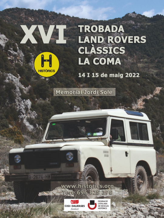 XVI TROBADA LAND ROVERS CLÀSSICS #LACOMA!
Una de les trobades més esperades del grup #LandRover és la trobada de la Coma. Aquesta edició tindrà lloc els dies 14 i 15 de maig. El lloc, a la #ValldeLord, on les rutes i la gastronomia seran els principals al·licients: <a href="/historicsorg/">Històrics</a>