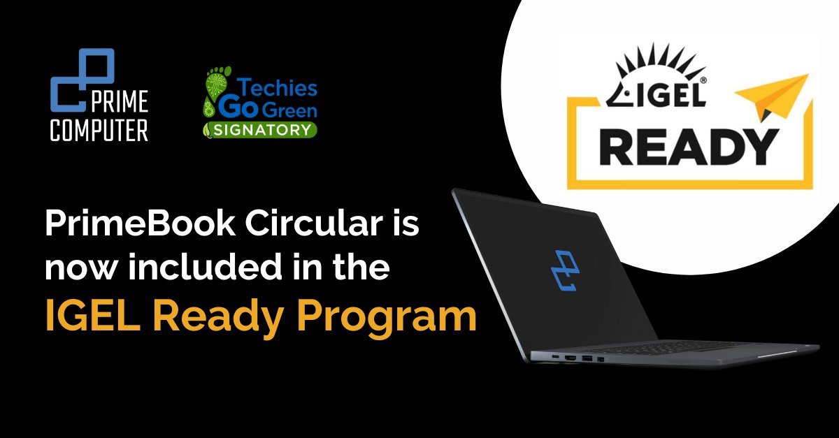 TechiesGoGreen's tweet photo. PrimeBook Circular is now included in the IGEL Ready Program! 🙌 For full details check it out here ➡️ https://t.co/LwHK7uqaoE
#greentech #climateneutral #carbonneutral #gogreen #techiesgogreen #circulareconomy #igeltechnology #igel @PrimeComputerCH @IGEL_Technology https://t.co/jabHSCuk7B