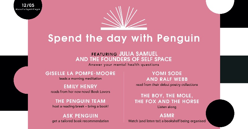 PenguinUKBooks's tweet photo. This Thursday, Julia Samuel MBE and the founders of @theselfspace will be on hand to answer all your mental health questions, Giselle La Pompe-Moore will lead a morning meditation and Emily Henry will read LIVE from her new novel, #BookLovers. Why not #SpendTheDayWithPenguin?