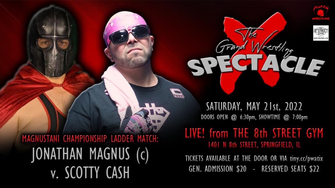 PWASpringfield's tweet photo. MATCH ANNOUNCEMENT:
Ladder Match for the #MagnustaniTitle!
Jonathan Magnus (c) v. Scotty Cash
#SpectacleX - 05.21.2022
1401 N 8th Street, Springfield, IL
Doors @ 6:30pm, show @ 7:00pm
Tickets @ door OR https://t.co/7HmTwHRjMv https://t.co/wj2tbyFa37