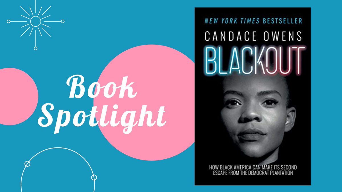 Book Spotlight: "Blackout" by <a href="/RealCandaceO/">Candace Owens</a>!

Candace addresses the many ways that Democrat Party policies hurt, rather than help, the African American community, and why she and many others are turning right.

Get your copy now: bit.ly/3P8HfYS