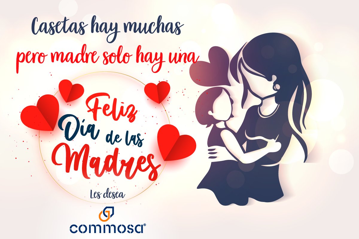 CommosaOficial's tweet photo. ¡Felicidades a todas las mamás en su día!😃

#diadelasmadres #10demayo #commosa https://t.co/mkRSLm5NMI