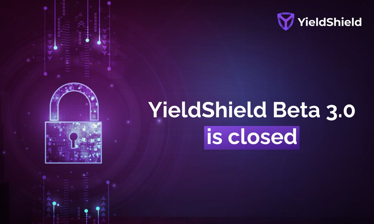 yield_shield's tweet photo. YieldShield Beta 3.0 is officially closed!
Thank you very much to all the beta testers! We hope you enjoyed #farming with #YieldShield!
Next step is Public Beta launch! https://t.co/aR664Ff0t0