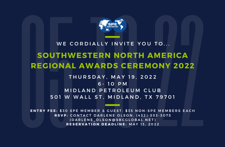 SPEPermianBasin's tweet photo. You are cordially invited to the SPE Southwestern North America Regional Awards Ceremony on Thursday, May 19, 6-10 PM at the Petroleum Club of Midland!

Please make your reservation by Friday, May 13, with Darlene Olson at (432) 553-3075 or darlene_olson@sbcglobal.net.

#weareSPE https://t.co/OJGp2t3jgV