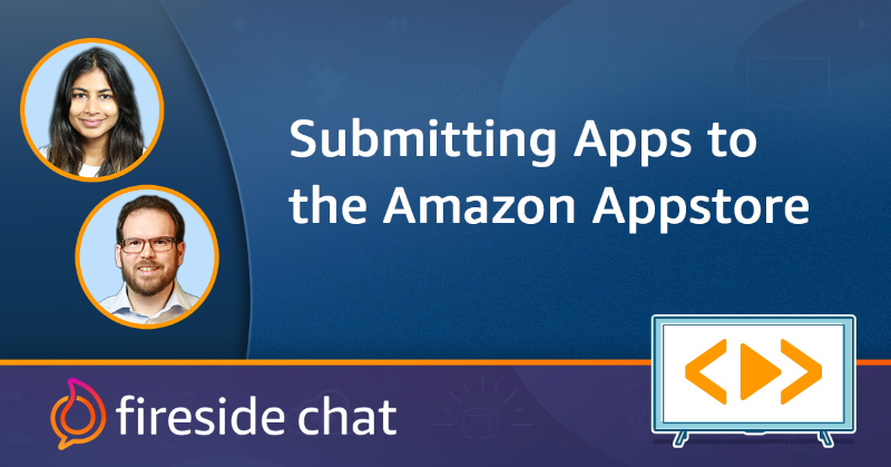 AmazonAppDev's tweet photo. Want to ensure your apps get accepted on the #Amazon Appstore?
Join us now LIVE for more best practices on submitting your apps! https://t.co/JG5Qez2p8a #AmazonFireSideChat #Appstore