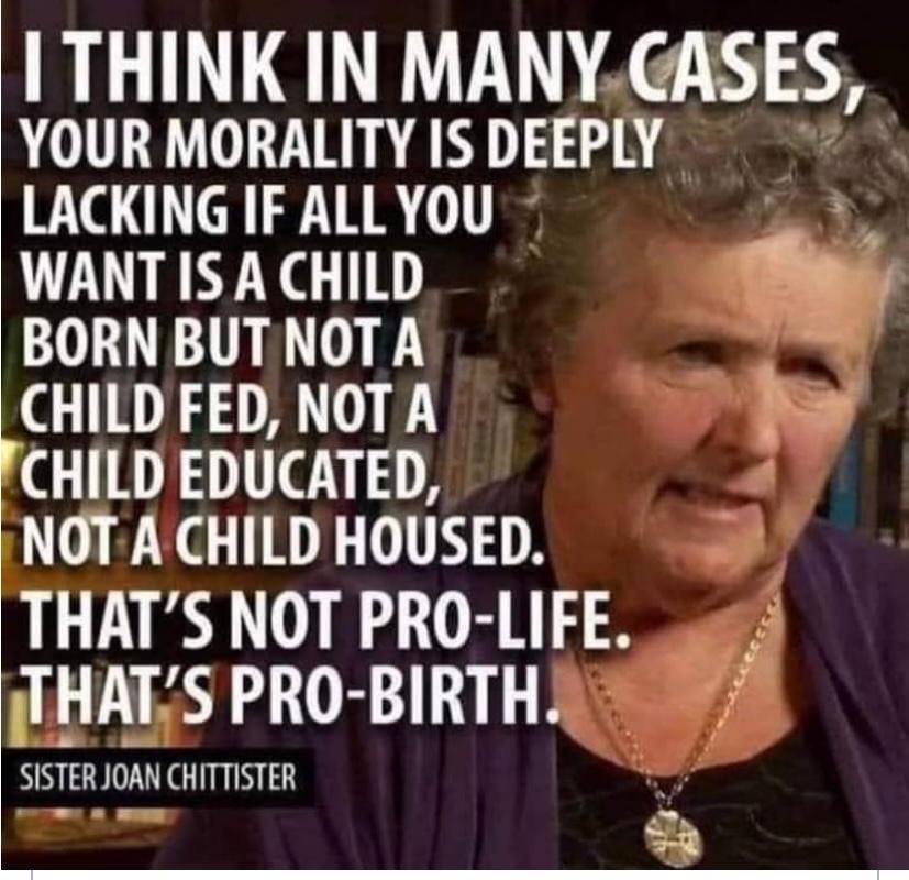 addaimike's tweet image. Something to chew on by these radical extremists - the Pro-birth battalions masquerading as Pro-Life.

#ProLifeNotProBirth