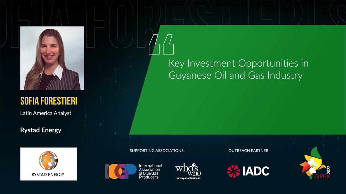 gipexofficial's tweet photo. Up Next is Sofia Forestieri, Latin America Analyst, @RystadEnergy  who will be speaking about “Key Investment Opportunities in Guyanese Oil and Gas Industry”

Join GIPEX 2022. Visit https://t.co/nzd6hrEupr and be a part of this important keynote session. https://t.co/5lkIATdIFl