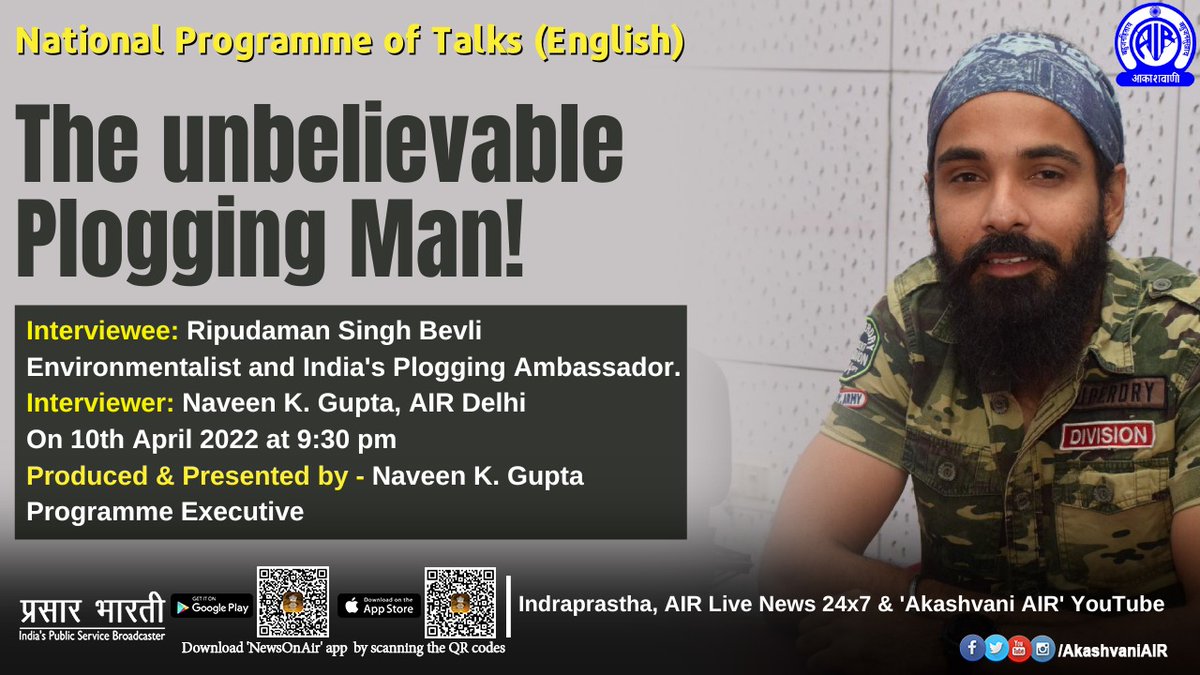 AkashvaniAIR's tweet photo. 🕤Listen Now....

"National Program of Talks"(English)

🔘Listen to an interview with Ripu Daman Bevli,(Environmentalist and India Plogging Ambassador)

🔷Topic: ‘The unbelievable Plogging Man!’

Interviewer-Naveen K. Gupta, Prog. Executive

Details👇 https://t.co/D41Xo5uB6r
