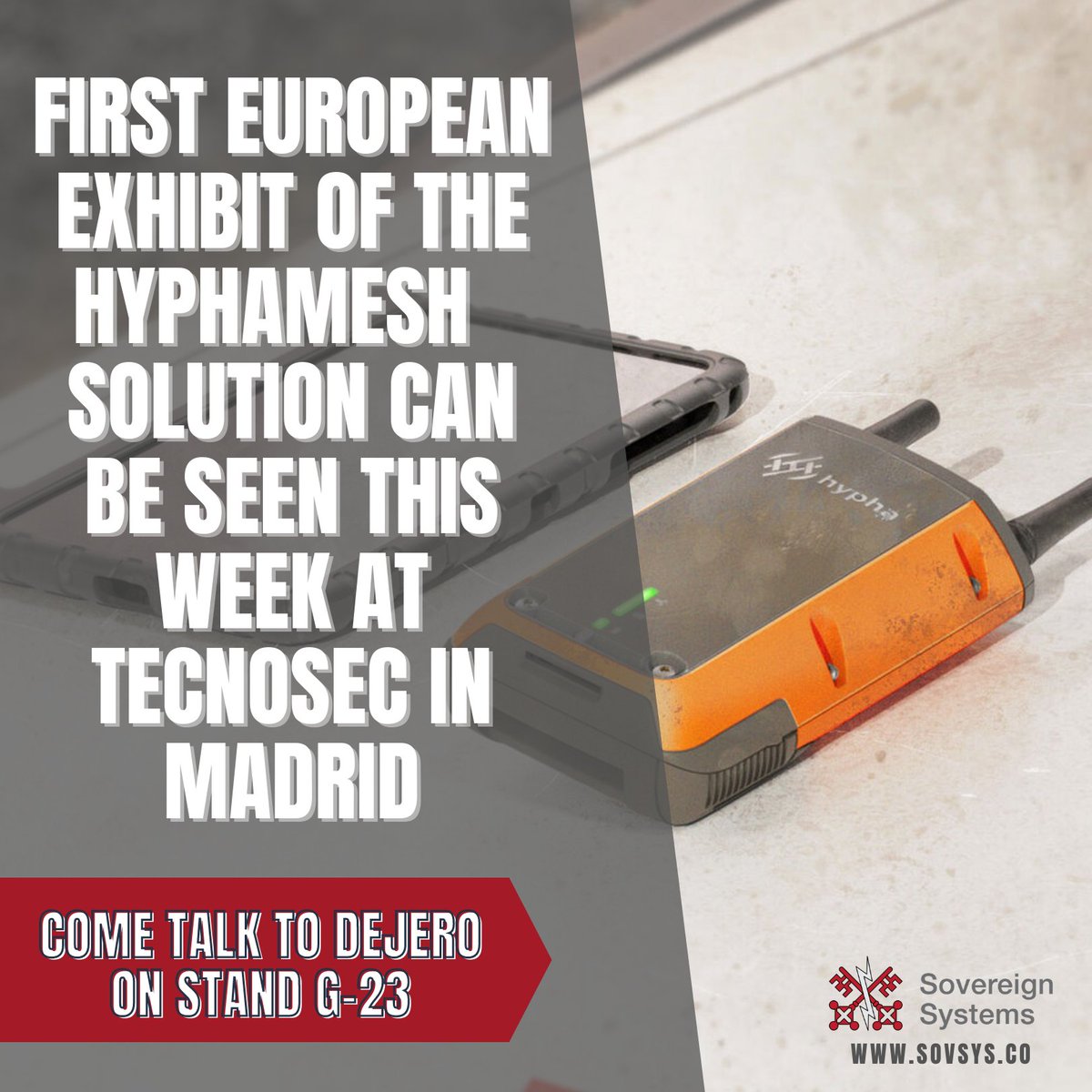 SovereignSys's tweet photo. Be among the first in Europe to see why HyphaMesh is truly a game changer in the world of First Responder Critical Communications at TECNOSEC in Madrid.
Come talk to Dejero, on stand G-23.
#hypha #ipmesh #searchandrescue #disasterresponse #communications #tecnosec https://t.co/qsZT9EQVxq