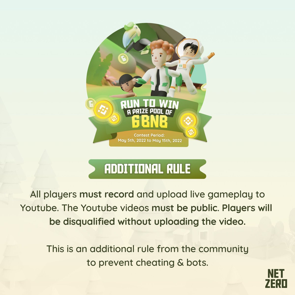 NetZero_game's tweet photo. 🚨 #NetZeroRuntoWin UPDATE 🚨 

Additional rule from the community to prevent cheating/bots - players who are competing MUST:

 ✅ Record AND upload live gameplay videos to Youtube
 ✅ Make sure the videos are made public

Players will be disqualified without uploading the video. https://t.co/AOul273DbQ
