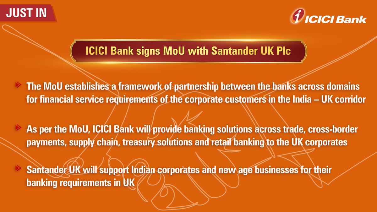 ICICIBank's tweet photo. #JustIn: ICICI Bank signs Memorandum of Understanding (MoU) with Santander UK Plc, for collaboration towards catering to the banking requirements of UK corporates present in India. (1/2) https://t.co/2th9tLSiNw