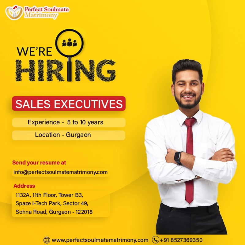 PerfectSoulmat2's tweet photo. We're hiring #SalesExecutives to join our family at Perfect Soulmate Matrimony. Our company provides matrimonial services in #Gurgaon, Delhi NCR, and is growing at a fast pace. If you have an experience of 5 to 10 years and want to be a part of our family please send your resume https://t.co/qyvA7b3Kl8