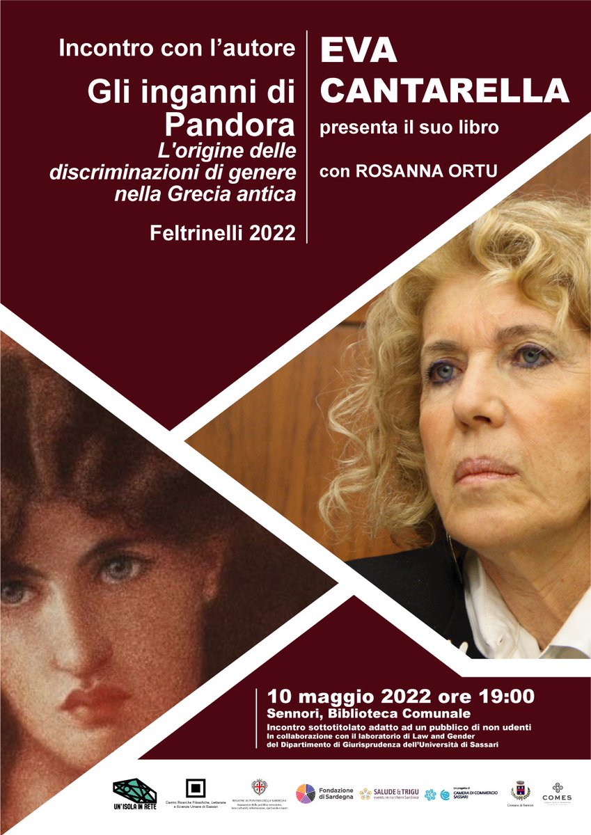 Stasera Eva Cantarella presenta il suo libro "Gli inganni di Pandora", presso la biblioteca comunale di Sennori, ore 19. L'incontro sarà anche in diretta streaming