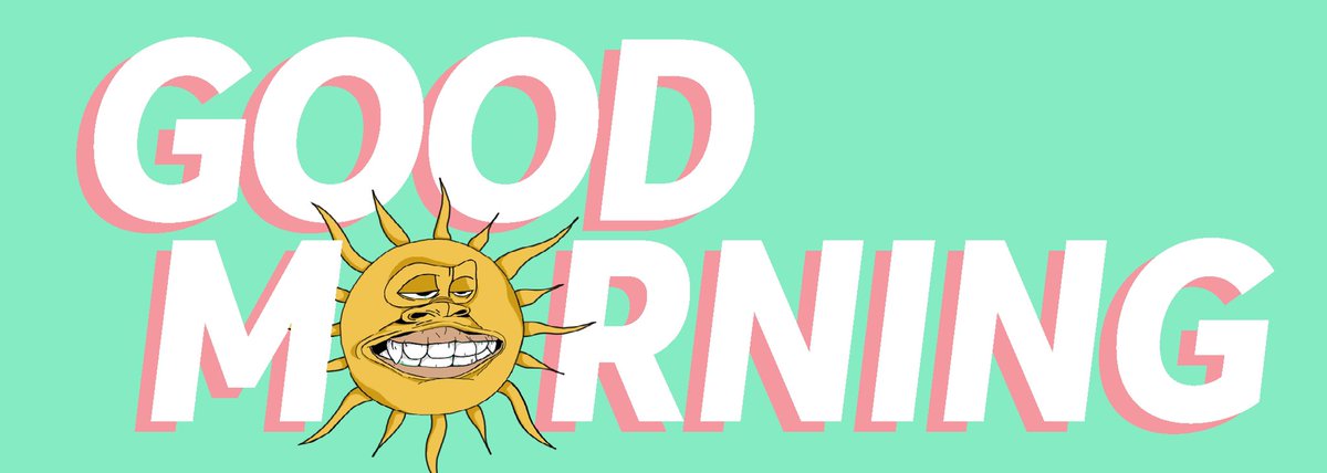 Good morning sunshines.