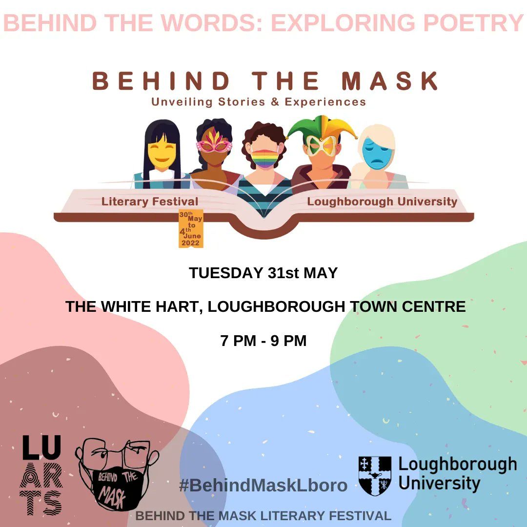 BehindMaskLboro's tweet photo. 🖋️Behind the Words: Exploring Poetry 🖋️ 

Join us for a discussion of a collection of chosen poems based on our theme of living 'behind the mask', and share your own interpretations  

📆 Tuesday 31st May
🕕7pm - 9pm
📍The White Hart, Loughborough Town Centre
@lborouniarts https://t.co/JZowNARTwG