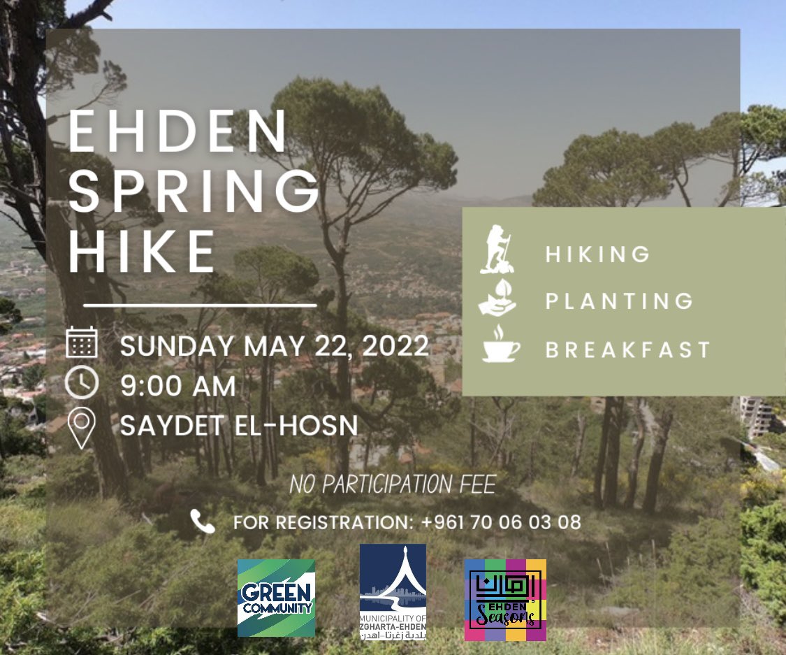 EhdenSeasons's tweet photo. In collaboration with “Green Community” NGO and the Municipality of Zgharta-Ehden, “Ehden Seasons” invites you to participate in their Spring Hike Event which will take place in Ehden.
For registration or more information please send a whatsapp text to: 70 06 03 08. https://t.co/Aa9JkiLwOR