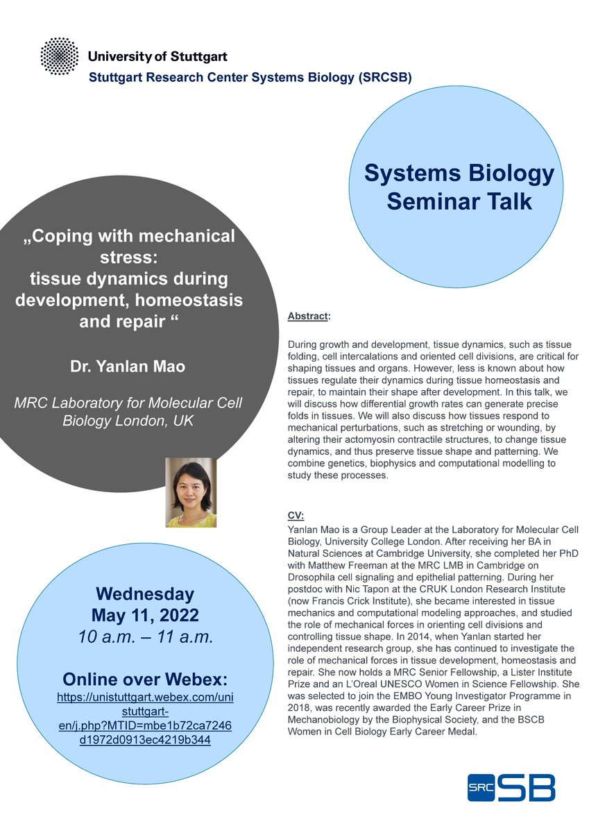 srcsb's tweet image. The #SRCSB is happy to announce a talk of Dr. Yanlan Mao, MRC London (lms.mrc.ac.uk) to deliver a seminar entitled „Coping with mechanical stress: tissue dynamics during development, homeostasis and repair“. Open to all.
