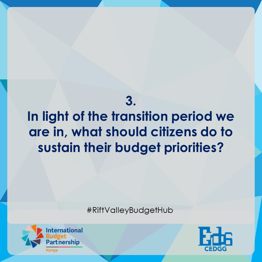 cedgg_2001's tweet photo. 3. In light of the transition period we are in, what should citizens do to sustain their budget priorities?

#RiftValleyBudgetHub https://t.co/W8tjesD804