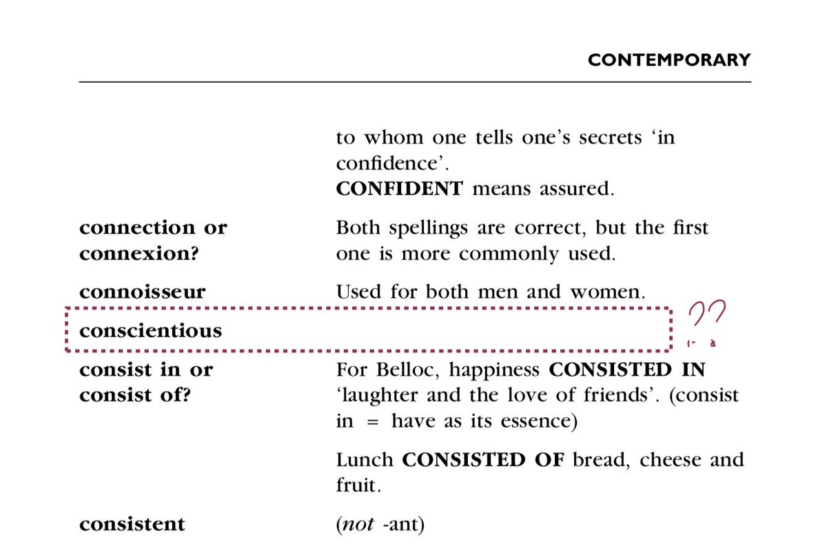 It is slightly disconcerting that the authors of “The A-Z of Correct English” are as clueless about the proper use of the word “conscientious” as you are…