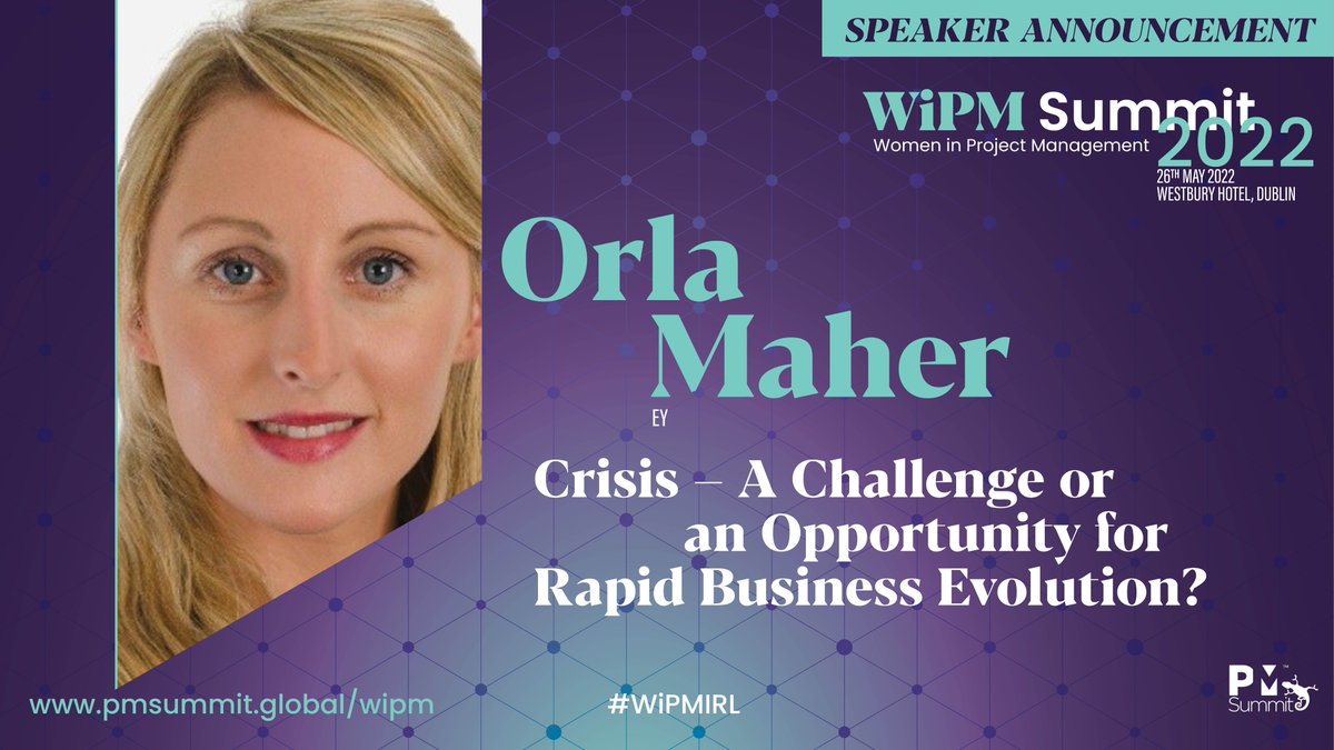 Orla Maher from <a href="/EY_Ireland/">EY Ireland</a> will be speaking at Women in #ProjectManagement Summit #WiPMIRL in-person on 26-MAY at <a href="/WestburyDublin/">The Westbury</a>. She'll be talking on "Crisis – A Challenge or an Opportunity for Rapid Business Evolution?". Book your tickets now at pmsummit.global/wipm-summit-20…