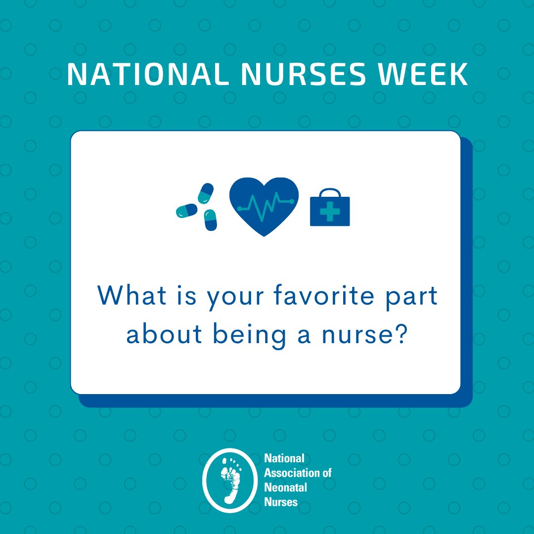 During this #NationalNursesWeek, reflect on why you love your profession. What is you favorite part about being a nurse? 💙