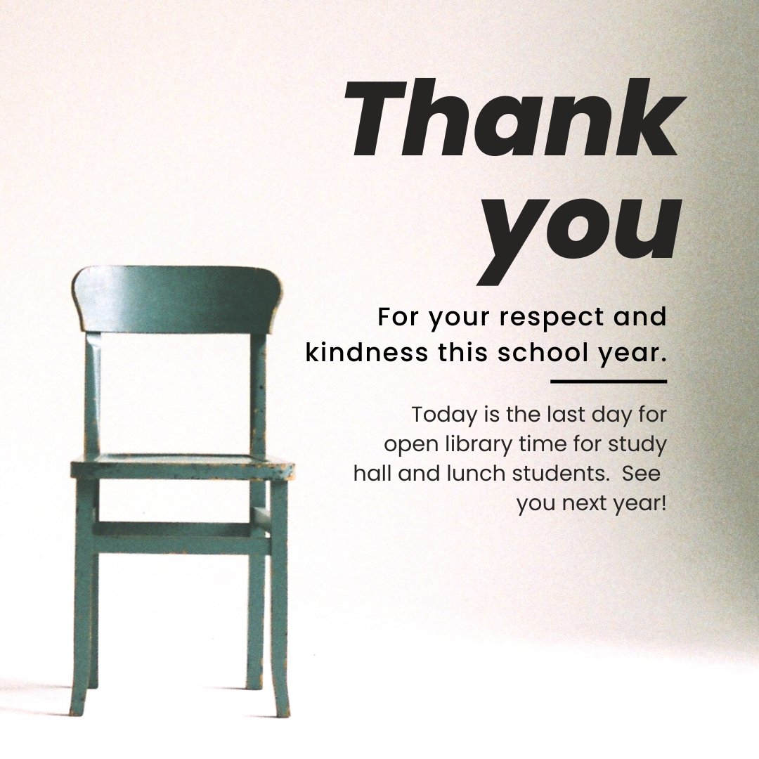 MaroonsLibrary's tweet photo. Today is the last day for study hall and lunch students to be able to use the library.  Thank you for your kindness and respect this school year.  Don't forget to turn in your library books before Friday, May 13.    #ehslibrary #elginhighschool #seeyouinAugust https://t.co/aMpt4cUxHD