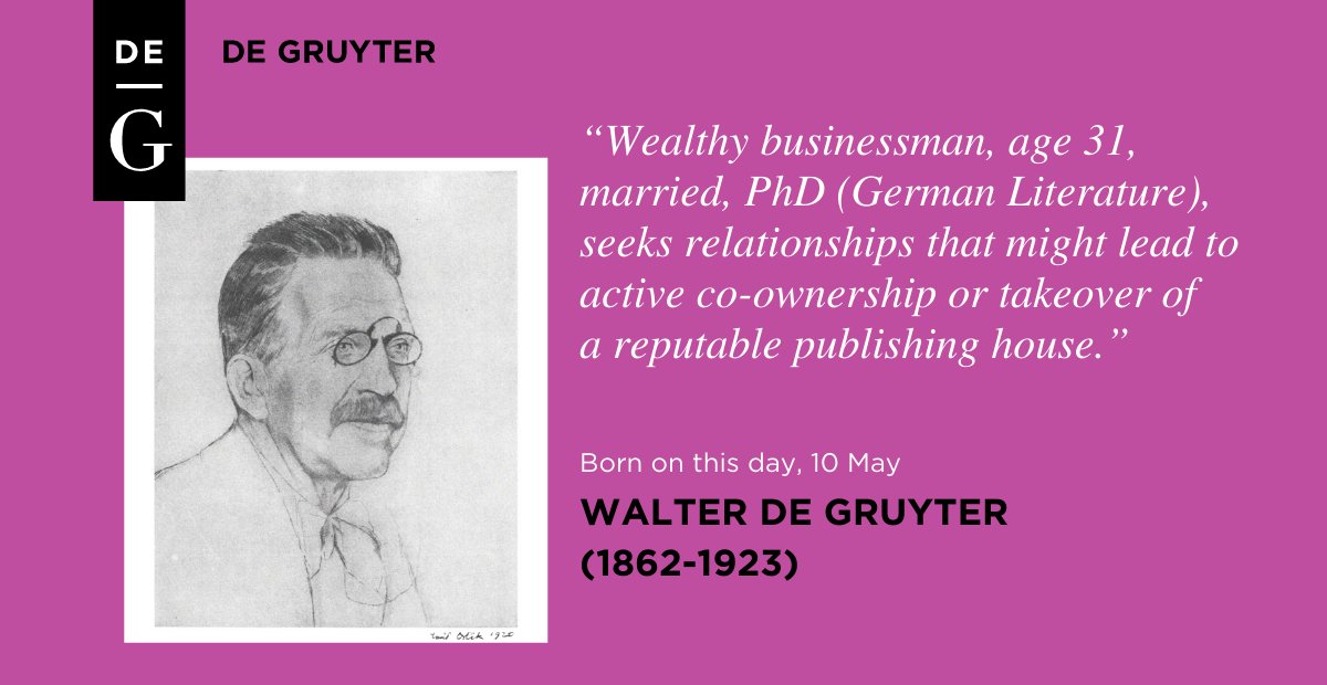 degruyter_lib's tweet photo. Happy birthday to our namesake Walter de Gruyter! After posting this ad in a trade journal, he started as a trainee at a publishing company, took it over, bought four more and merged them into Walter de Gruyter & Co. We salute his enterprising spirit – and his relationship goals! https://t.co/Bt82mIacYb