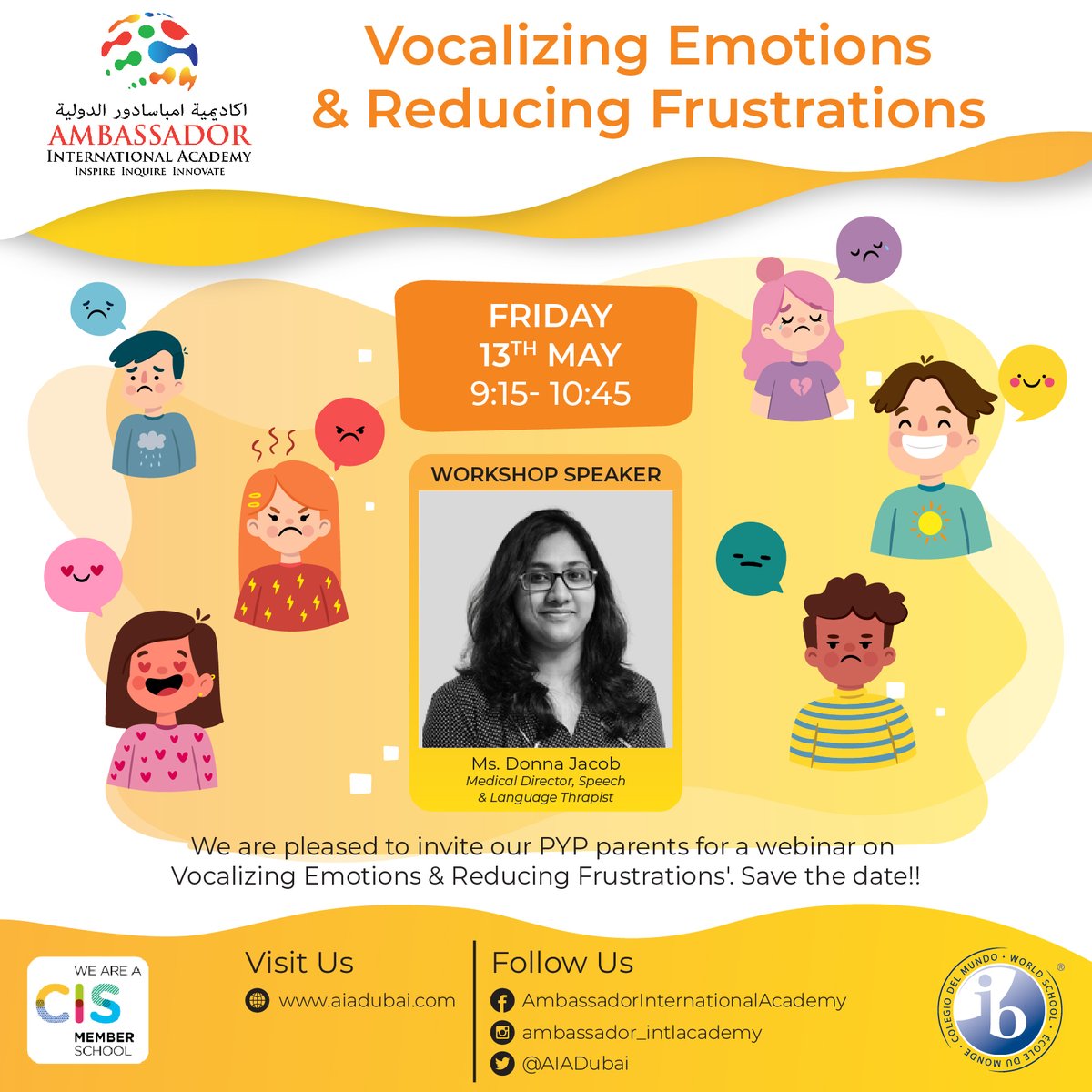 AIADubai's tweet photo. Effective communication skills are an essential tool for building good &amp; healthy relationships. We are pleased to invite our PYP parent community for a webinar on 'Vocalizing Emotions &amp;Reducing Frustrations' by Ms. Donna Jacob. Details are shared in Orison.#AIADubai #PYP #webinar https://t.co/U3uwe5ciLw