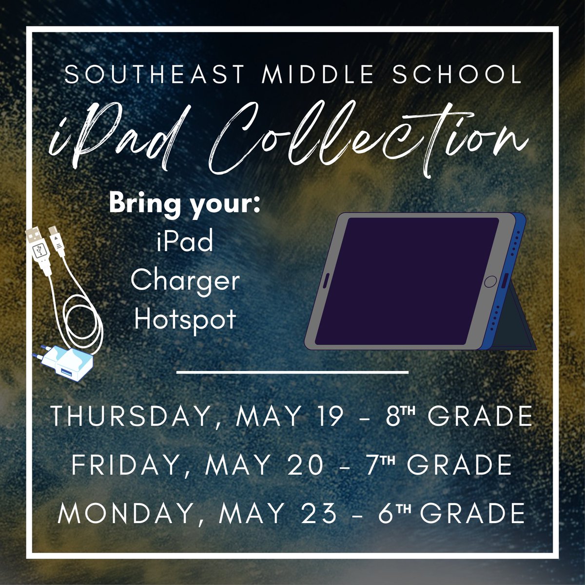 iPad collection is coming up! Check the flyer for more information.