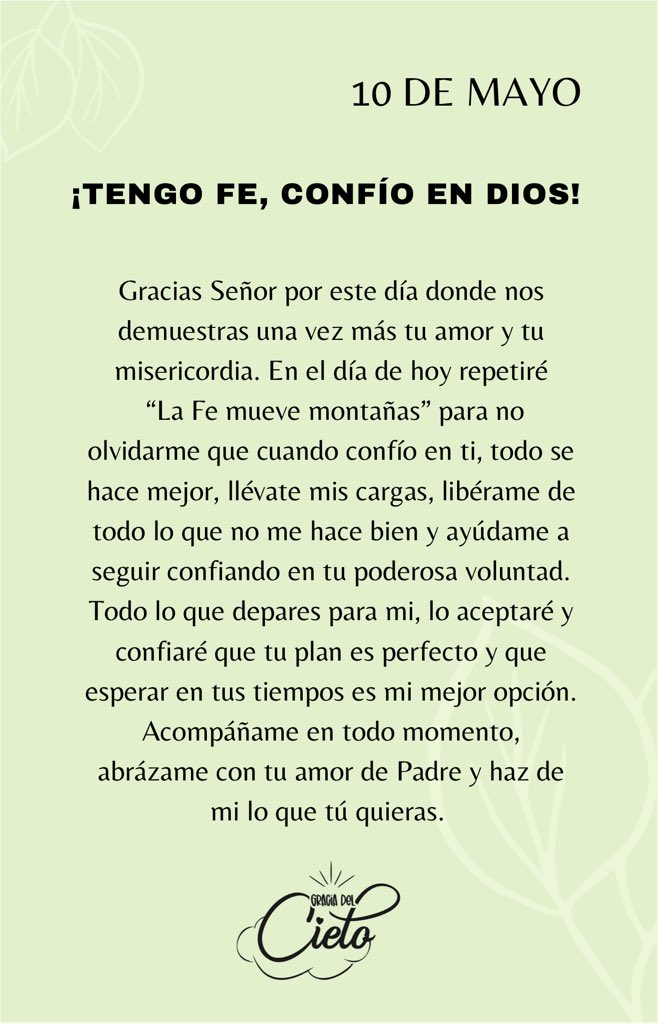 GraciadelCielo_'s tweet photo. 10 DE MAYO: TENGO FE, CONFÍO EN DIOS🤍 https://t.co/4WJCOj1RCa